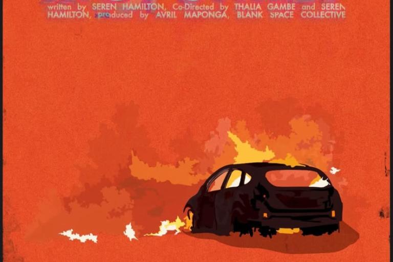 A burning car is in the middle of the page on an orange background. It reads ‘Riot Street for Peckham Fringe’, written by Seren Hamilton, co-directed by Thalia Gambe and Seren Hamilton, produced by Avril Maponga, Blank Space. On from the 19th - 22nd of May, 8pm