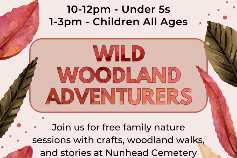 Header image showing leaves and text reading "WILD WOODLAND ADVENTURERS"