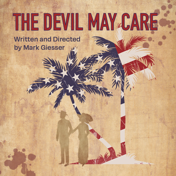 The Devil May Care Written and Directed by Mark Giesser