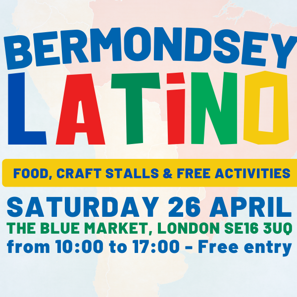 Bermondsey Latino, join the fiesta at The Blue Market!