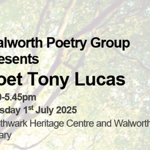 Tony Lucas details as part of Walworth Poetry Group