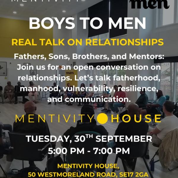 A poster display a circle of people in discussion, overlayed with text headed Boys To Men followed by a short description on the event details. 