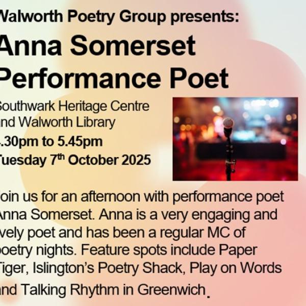 Poster for Performance Poet Anna Somerset at Walworth Library
